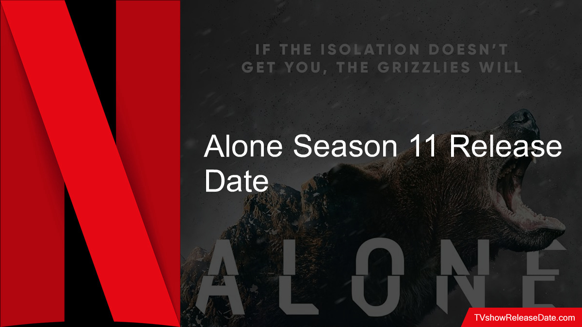 Alone 2024 Season Release Date Bili Renate