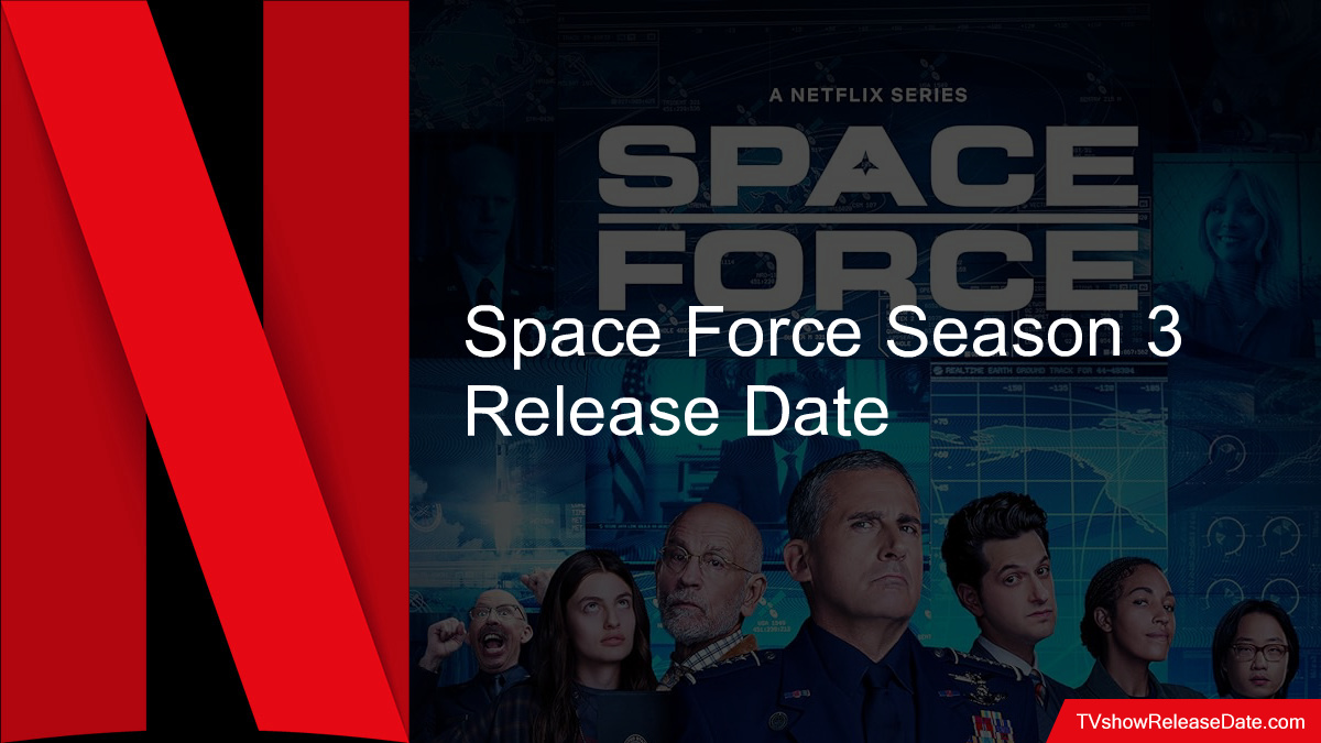 Space Force Season 3 Release Date   Space Force 852 